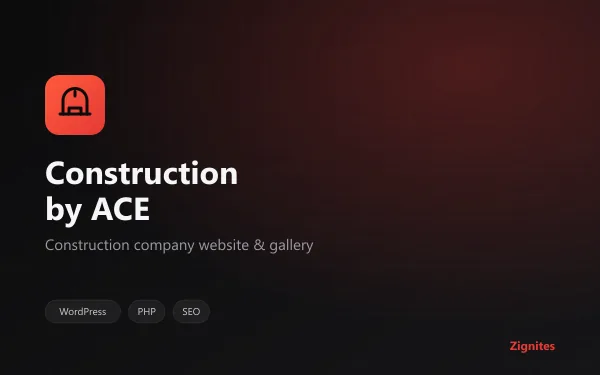 Construction by ACE